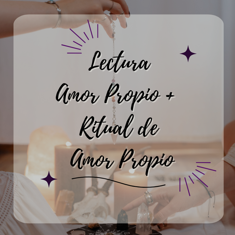 💞 Lectura Amor Propio + Ritual de Amor Propio 🕯️